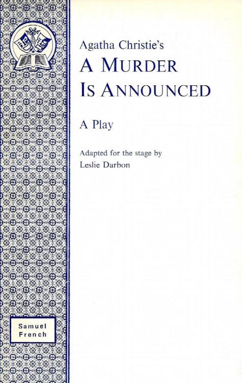 A MURDER IS ANNOUNCED A Play