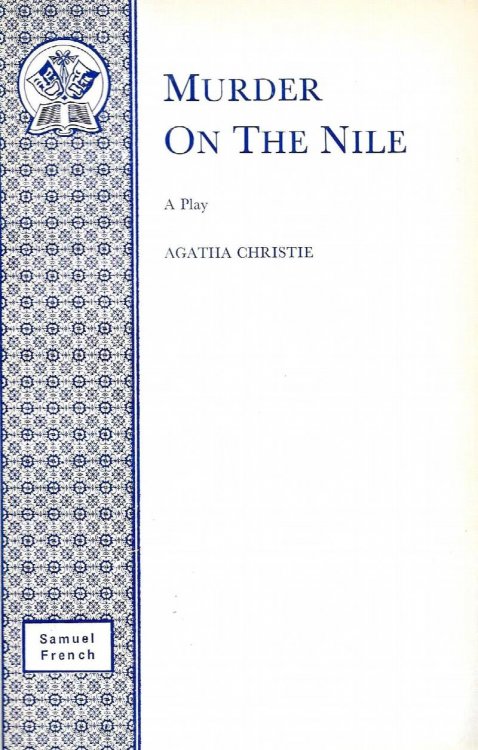 MURDER ON THE NILE A Play In Three Acts