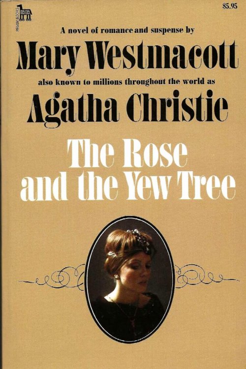 THE ROSE AND THE YEW TREE