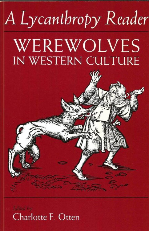 A LYCANTHROPY READER Werewolves In Western Culture