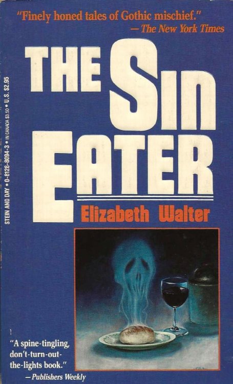 THE SIN EATER and Other Scientific Impossibilities
