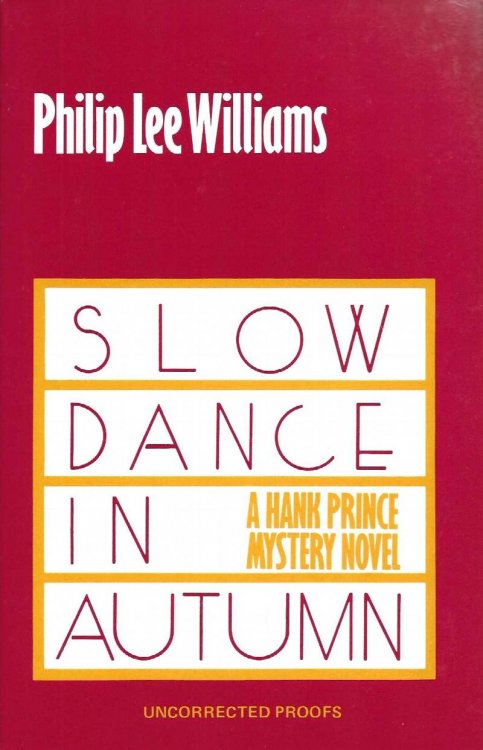 SLOW DANCE IN AUTUMN A Hank Prince Mystery Novel