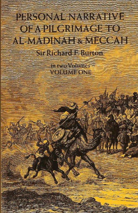 PERSONAL NARRATIVE OF A PILGRIMAGE TO AL-MADINAH & MECCAH Two Volume Set