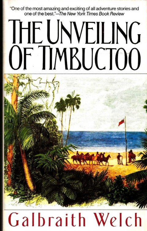 THE UNVEILING OF TIMBUCTOO The Astounding Adventures of Caillie