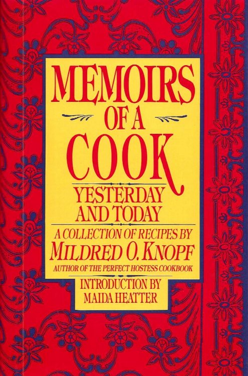 MEMOIRS OF A COOK Yesterday And Today A Collection Of Recipes