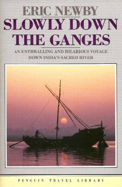 SLOWLY DOWN THE GANGES