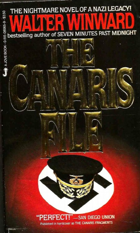 THE CANARIS FILE The Nightmare Novel of a Nazi Legacy!