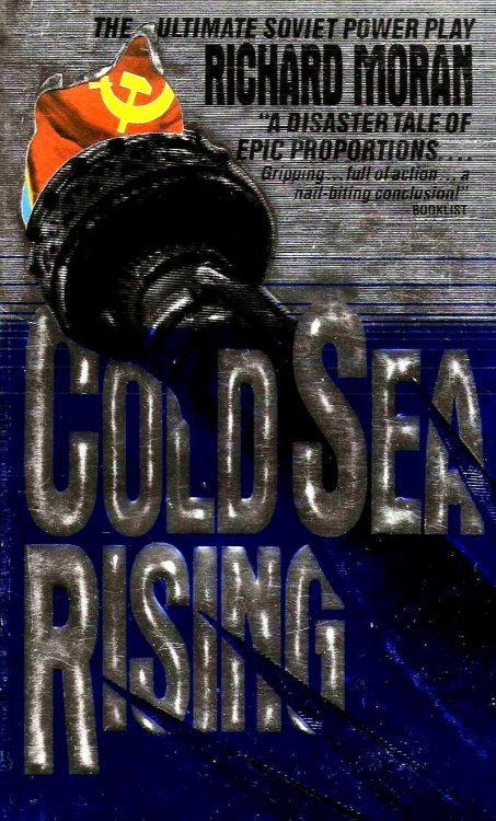 COLD SEA RISING The Ultimate Soviet Power Play
