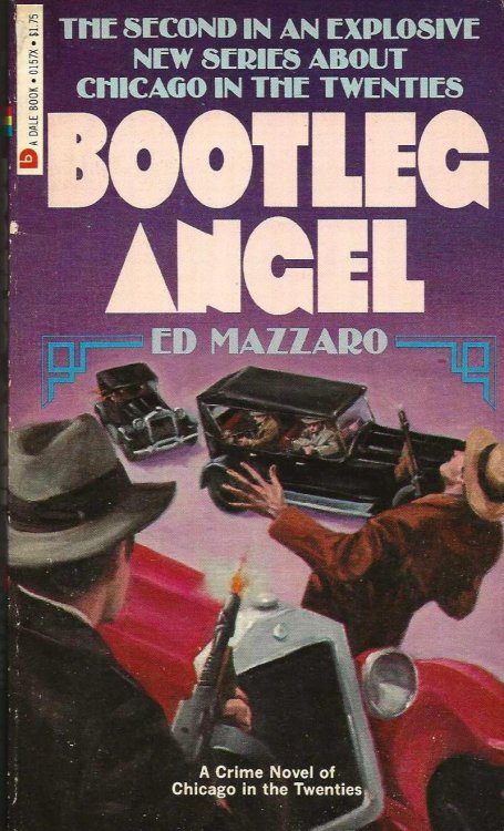 BOOTLEG ANGEL A Crime Novel of Chicago in the Twenties