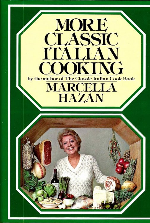 MORE CLASSIC ITALIAN COOKING