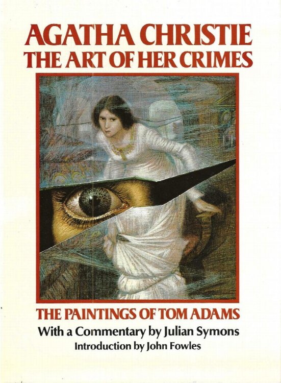 AGATHA CHRISTIE THE ART OF HER CRIMES The Paintings of Tom Adams