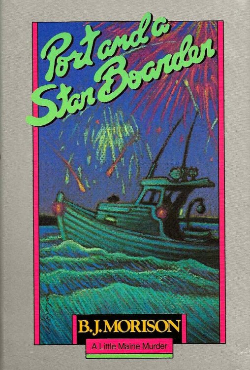 PORT AND A STAR BOARDER