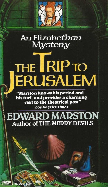THE TRIP TO JERUSALEM An Elizabethan Mystery