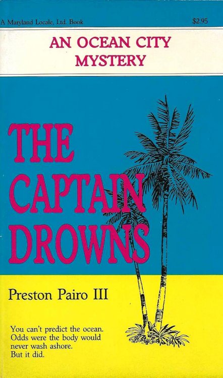 THE CAPTAIN DROWNS An Ocean City Mystery
