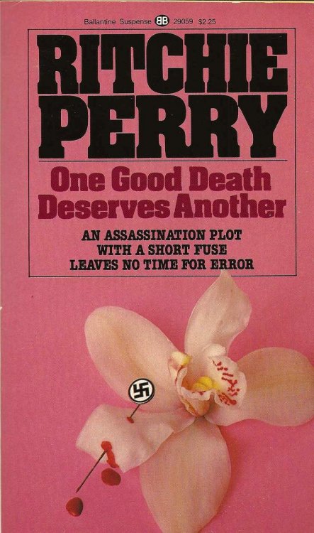 ONE GOOD DEATH DESERVES ANOTHER