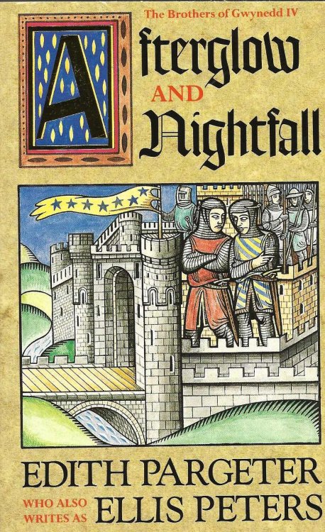 AFTERGLOW AND NIGHTFALL The Brothers Gwynedd IV