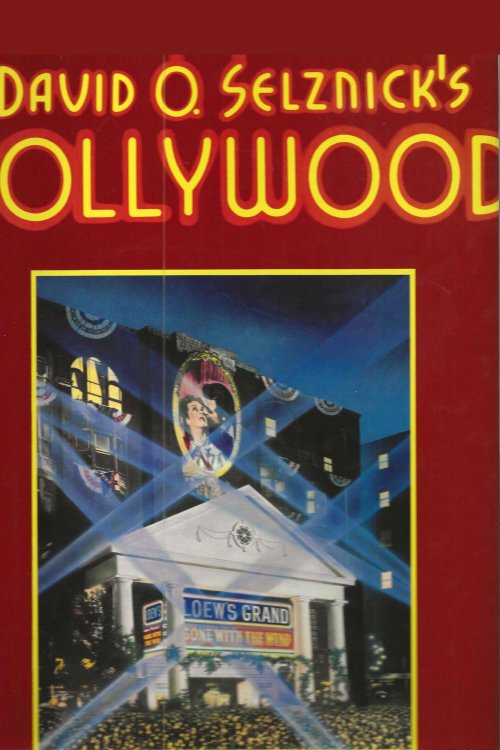 DAVID O SELZNICK'S HOLLYWOOD