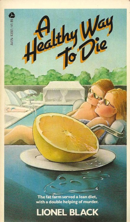 A HEALTHY WAY TO DIE