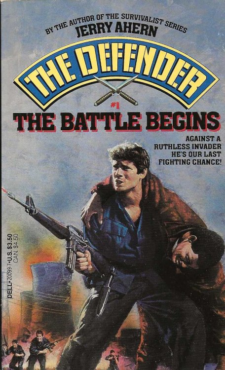 THE BATTLE BEGINS The Defender No. 1