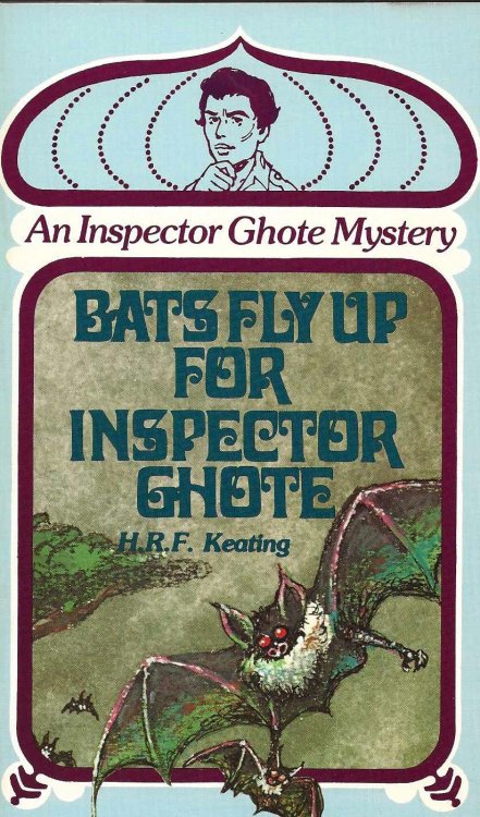 BATS FLY UP FOR INSPECTOR GHOTE