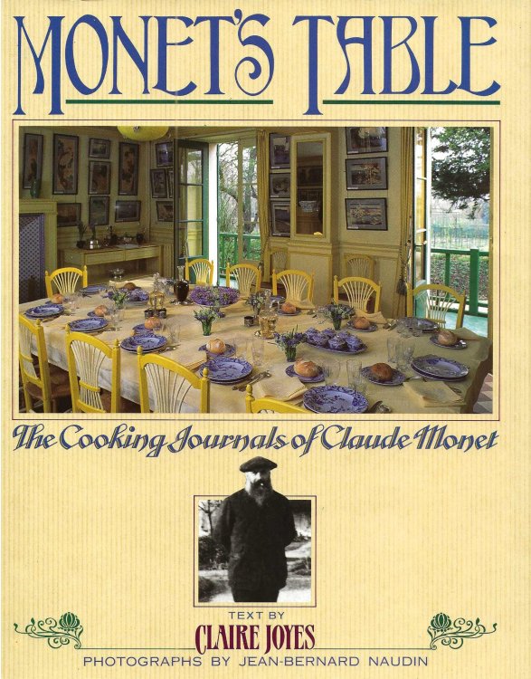 MONET'S TABLE The Cooking Journals of Claude Monet