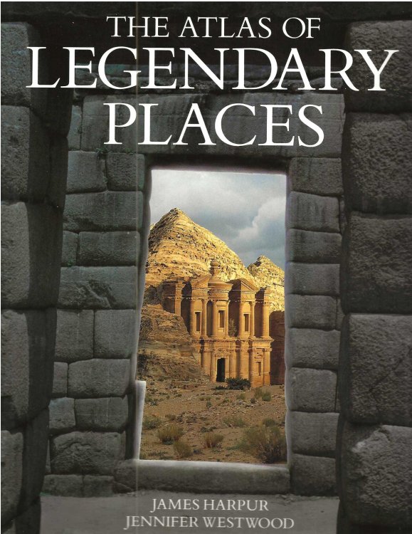 THE ATLAS OF LEGENDARY PLACES
