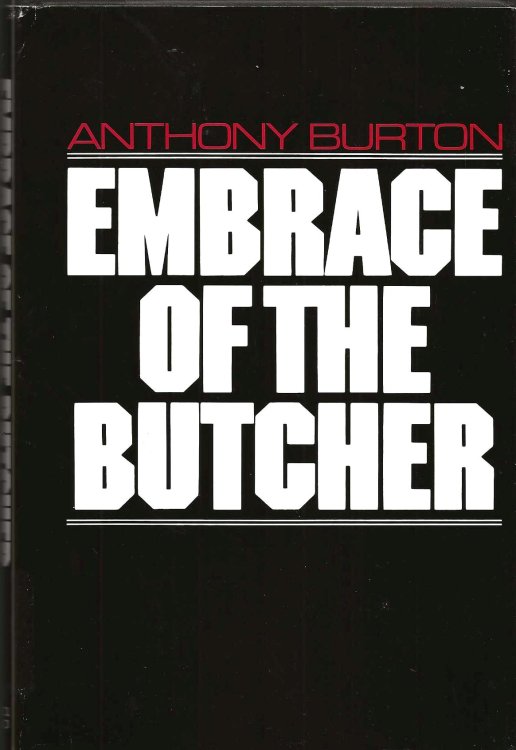 EMBRACE OF THE BUTCHER