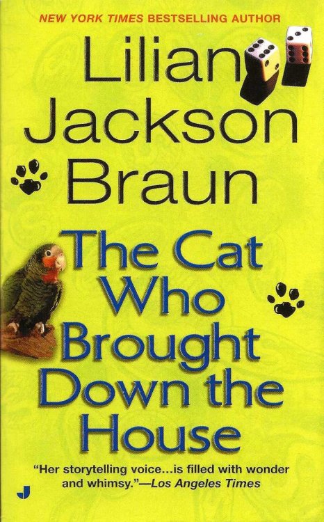 THE CAT WHO BROUGHT DOWN THE HOUSE