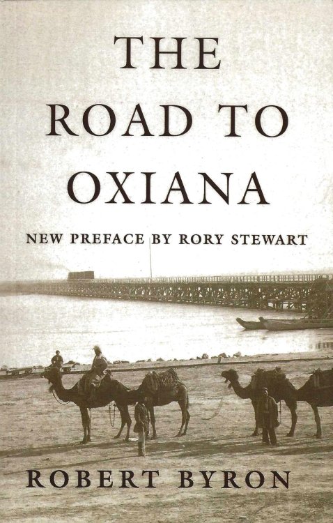 THE ROAD TO OXIANA