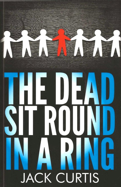 THE DEAD SIT ROUND IN A ROOM