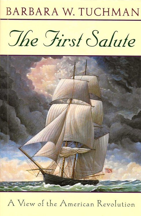 THE FIRST SALUTE ! A View Of The American Revolution