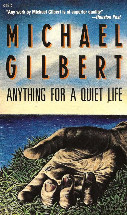 ANYTHING FOR A QUIET LIFE