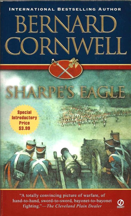 SHARPE'S EAGLE Richard Sharpe And The Talavera Campaign July 1809