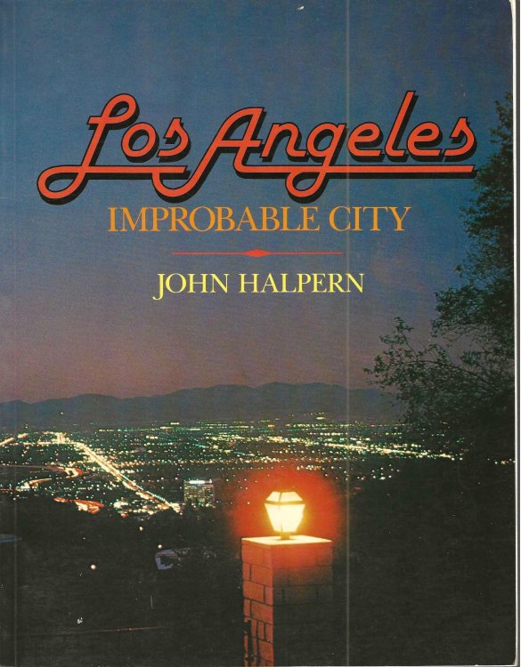 LOS ANGELES IMPROBABLE CITY
