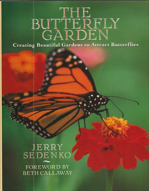 THE BUTTERFLY GARDEN Creating Beautiful Gardens to Attract Butterflies