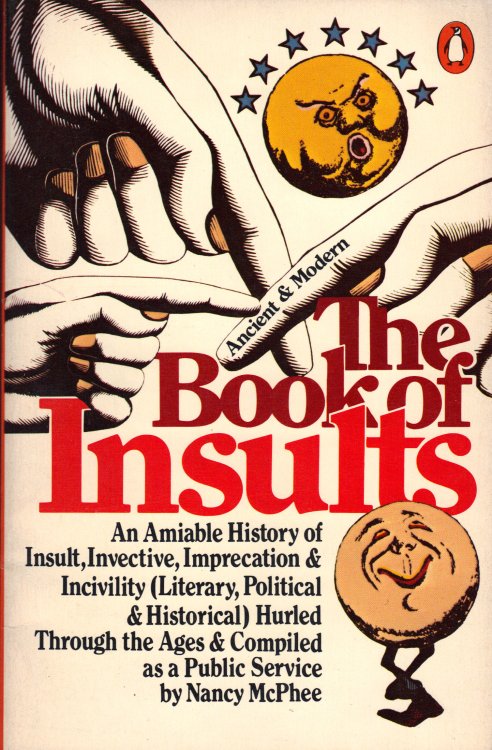 THE BOOK OF INSULTS Ancient & Modern
