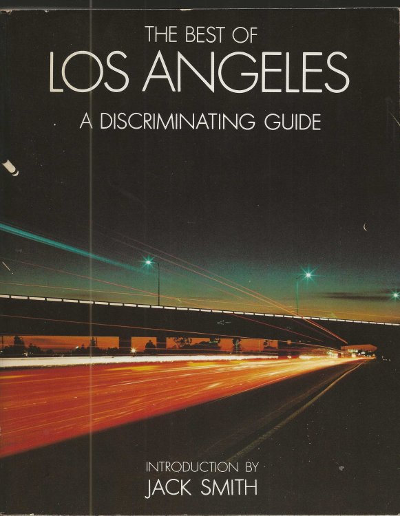 THE BEST OF LOS ANGELES A Discriminating Guide