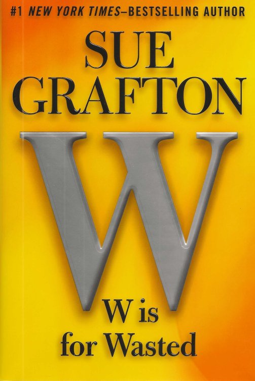 W IS FOR WASTED