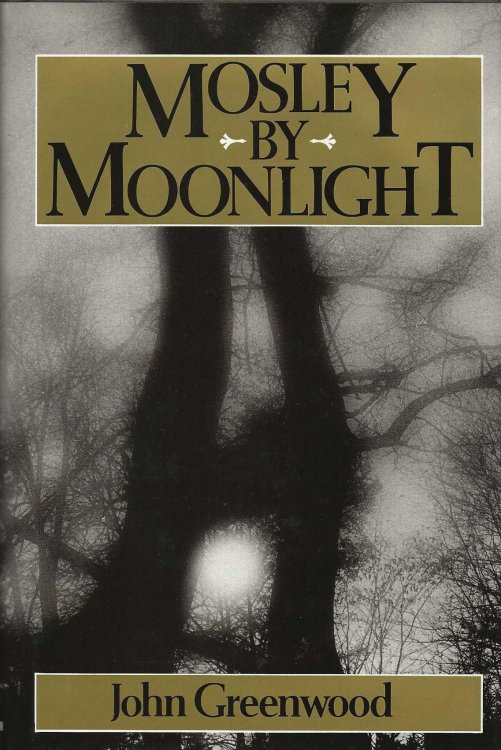 MOSLEY BY MOONLIGHT