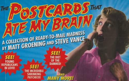 THE POSTCARDS THAT ATE MY BRAIN A Collection Of Ready-To-Mail Madness
