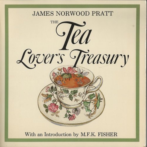 THE TEA LOVER'S TREASURY A Connisseur's Guide
