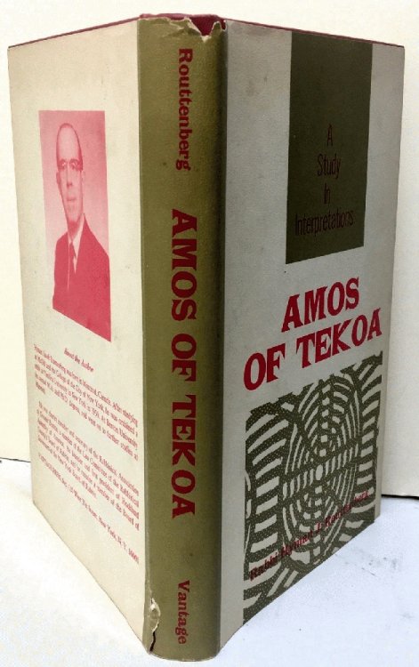 Amos of Tekoa: A Study in Interpretation