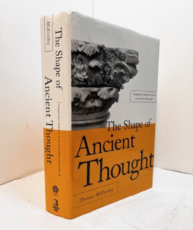 The Shape of Ancient Thought: Comparative Studies in Greek and Indian Philosophies