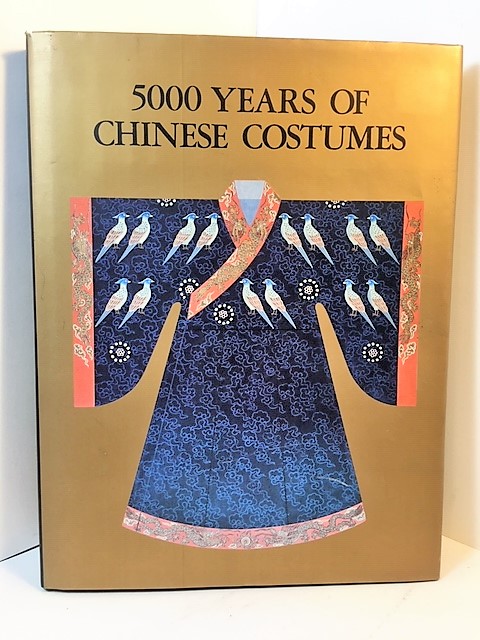 5000 Years of Chinese Costumes
