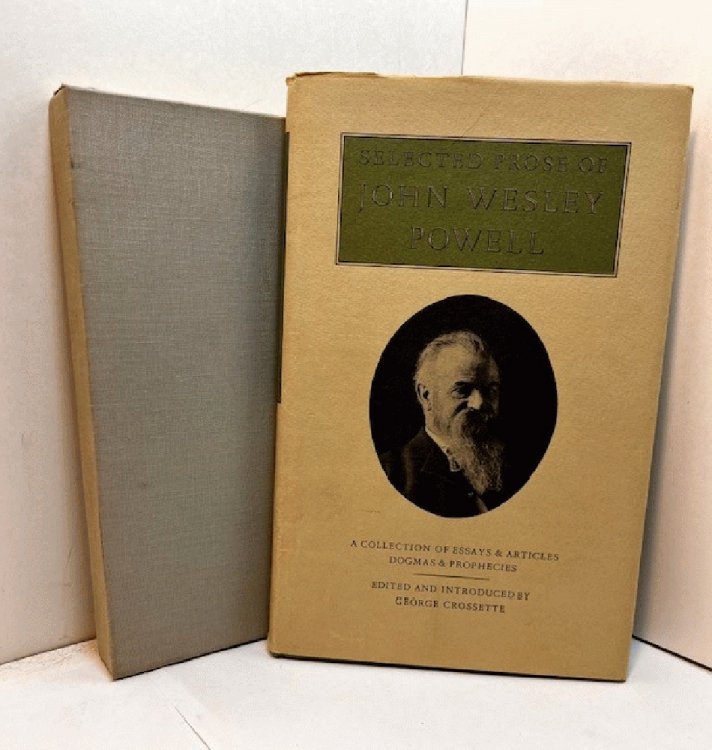 Selected prose of John Wesley Powell; Selected prose of John Wesley Powell by Powell, John Wesley