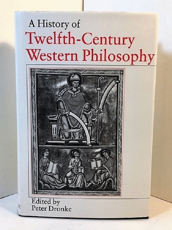 A History of Twelfth-Century Western Philosophy