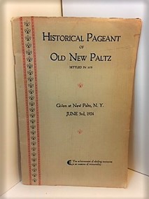 Historical Pageant of Old New Paltz Settled in 1678