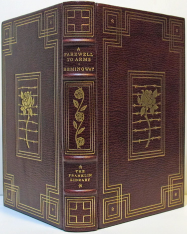 A Farewell to Arms; Franklin Library - ROSE Edition (Limited Ed) 100 Greatest Books