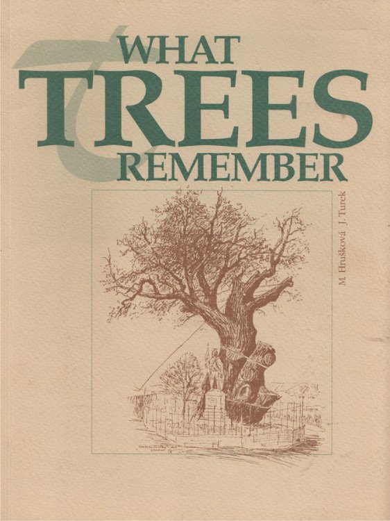 What Trees Remember