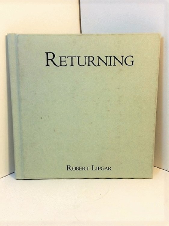 Returning by Robert Lipgar